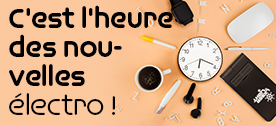 C'est l'heure des nouvelles électro !